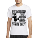 No Holds Barred Wrestling Thee Cormans Death Match Shirt