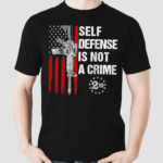 Self Defense Is Not A Crime 2nd Shirt