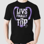 WWE Liv Morgan Livs Finally On Top Shirt