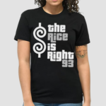 Tonkin Yanks The Rice Is Right 93 Shirt