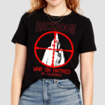 Backroom War On Hatred No Tolerance Anti Klan shirt