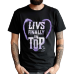 Liv Morgan Livs Finally On Top Shirt