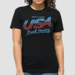 USA Bust A Move Breaking Shirt