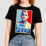 Peep Portrait Hope 2024 shirt