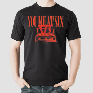 You Me At Six This Is The End VI 2005 2025 Shirt