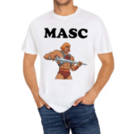 Masc He Man Cartoon Shirt