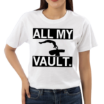 All My Vault Shirt