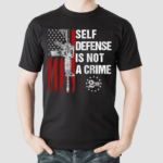 Self Defense Is Not A Crime 2nd Shirt