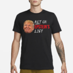 Not On Epstein List Shirt