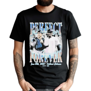 Perfect Forever Shirt