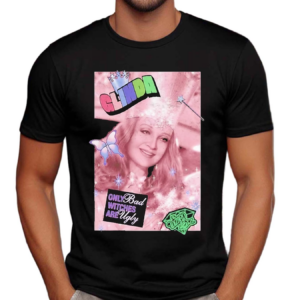 The Wizard of Oz Only Bad Witches Are Ugly Shirt