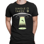 Single Taken Ufo Shirt