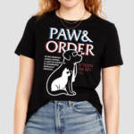 Dog Paw And Order Special Treats Unit Shirt