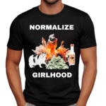 Eyecandyusa Normalize Girlhood Shirt