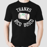 Thanks Rico Bosco Dollar Bartool Sports Shirt