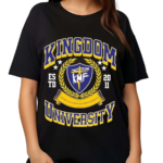 Kingdom University Built On Love Forgiveness Est 2011 Shirt