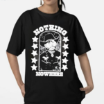 Nothing Nowhere Clown Dying Ain’t Much Of A Living Shirt