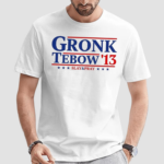 Rob Gronkowski Gronk Tebow 13 Slay And Pray Shirt