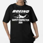 Boeing Safety Inspector 2024 Shirt