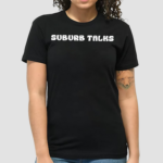 Suburb Talks Summer Fun In The Sun Shirt