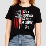 Self Defense Is Not A Crime 2nd Shirt