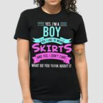 Yes Im A Boy Yes I Like Wear Skirts Femboy Anime Japanese Shirt