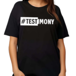 Testimony Text Shirt