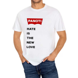 Panoti Hate Is The New Love Shirt