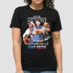 Never Underestimate An Aunt Who Listens To Toby Keith Signatures Shirt