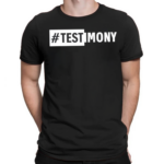 Testimony Shirt