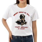 Smart Fella By Day Fart Smella By Night Skunk Shirt