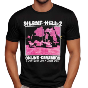 Silent Hill 2 Heavens Night I Don’t Look Like A Ghosts Do I Shirt