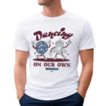 Dancing In Philly Shirt