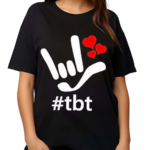 Asl Ily Hashtag Tbt I Love You Hearts American Sig Shirt