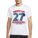 Giddy Up 27 Guerrero Shirt