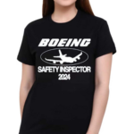 Boeing Safety Inspector 2024 Shirt