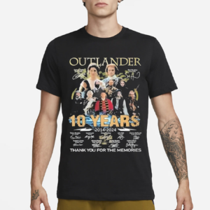 Outlander 10th Anniversary 2014 2024 Thank You For The Memories Fan Shirt