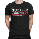 Seinfeld Costanza 2024 A Campain About Nothing Shirt