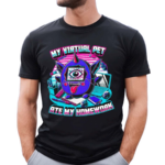 My Virtual Pet Ate My Homework Tama Homework Game Shirt