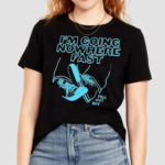 Im Going Nowhere Fast Fall Out Boy Shirt