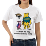 Jacksonville Jaguars Winnie The Pooh If I Knew The Way I Would Take You Home Shirt