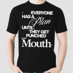 Mike Tyson The Plan Shirt