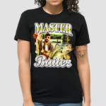 Master Baiter Reimagined shirt