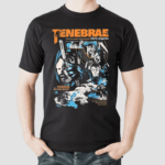 Tenebrae Terror Beyond Belief 2024 Shirt