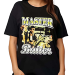 Notsafeforwear Master Baiter Reimagined 2024 Shirt