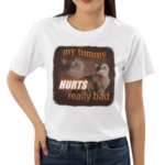 My Tummy Hurts Really Bad Cat Shirt