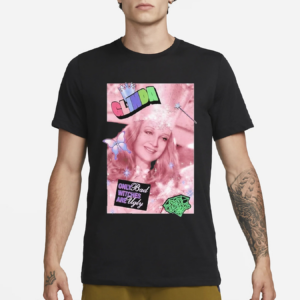 The Wizard of Oz Only Bad Witches Are Ugly Shirt