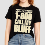 Pusha T Merch Shop 1 800 Call My Bluff Shirt