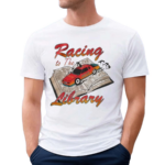 Racing To The Library Read Book Shirt