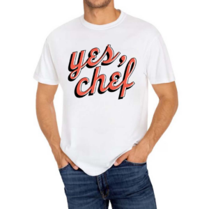 Yes Chef Shirt